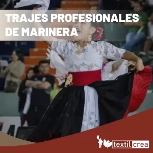 Trajes Profesionales de Marinera