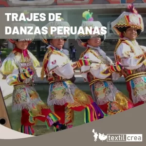 Trajes de Danzas Peruanas